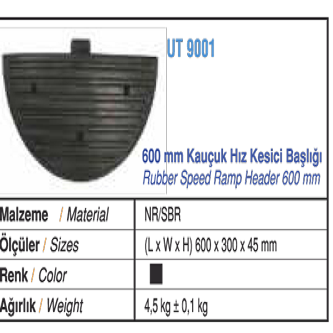 600 mm Kauçuk Hız Kesici Başlığı